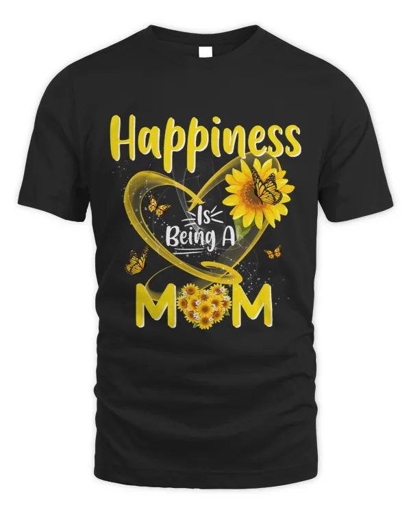 Happiness Is Being A Mom Sunflower Mothers Day