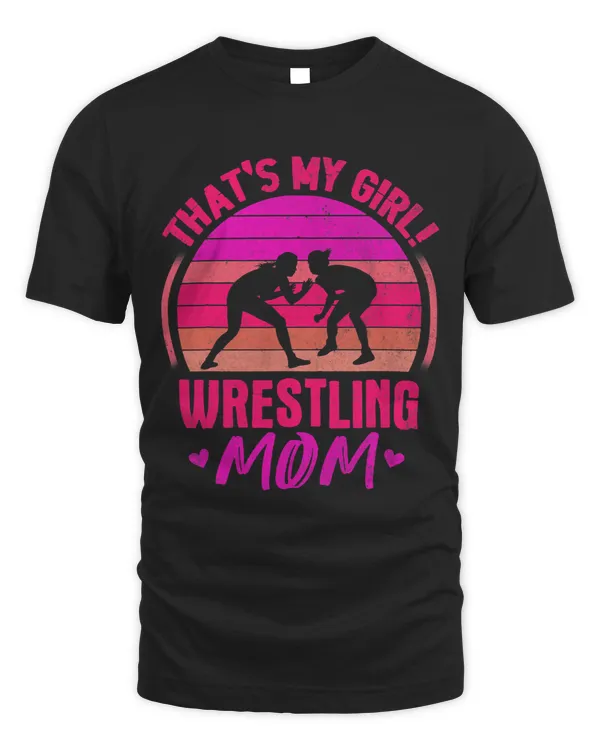 Wrestling Shirt 2Thats My Girl 2Wrestling Mom