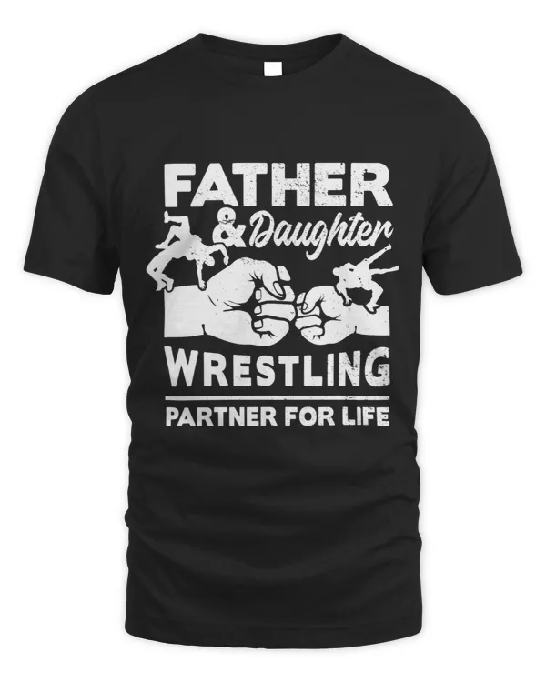 Wrestling tee Father and Daughter partner for life cute
