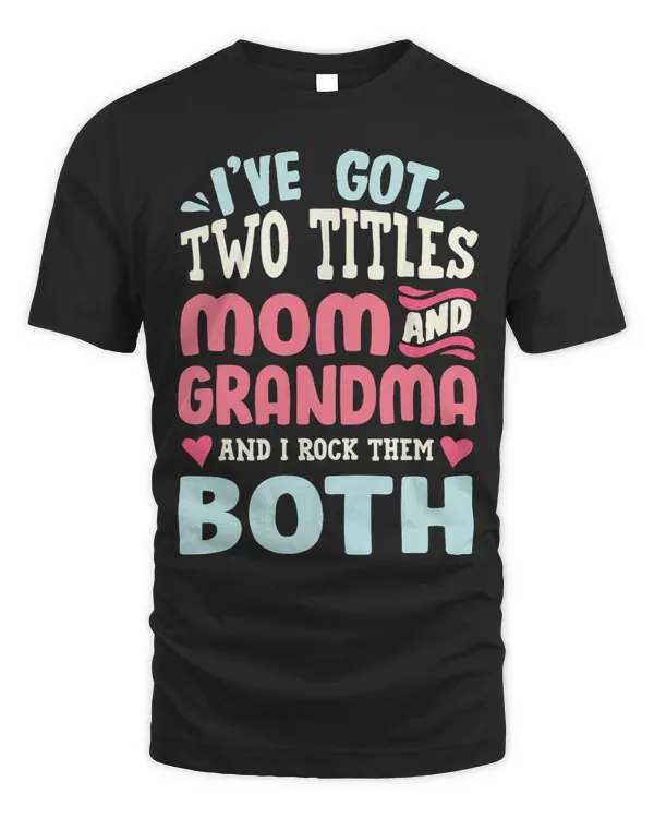 Funny Mothers Day Shirt Grandma Grandmother