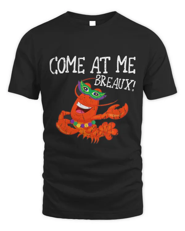 Come at me breaux 2crustaceans