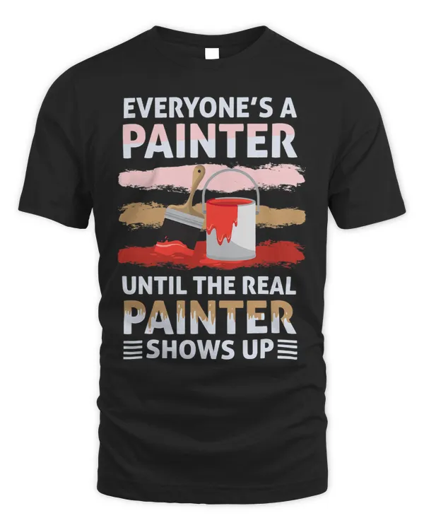 Fun Painter Joke Design Until The Real Painter Gift