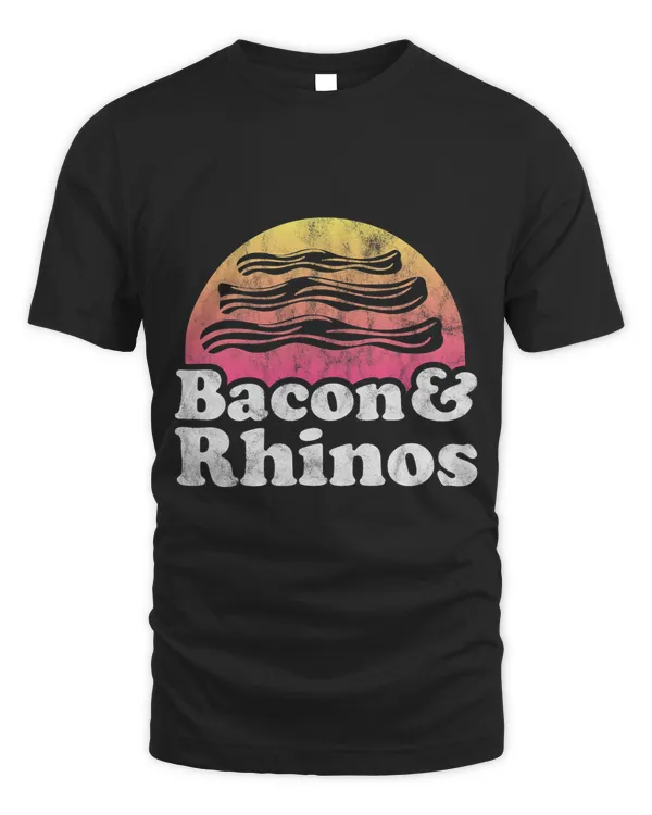 Bacon and Rhinos or Rhino