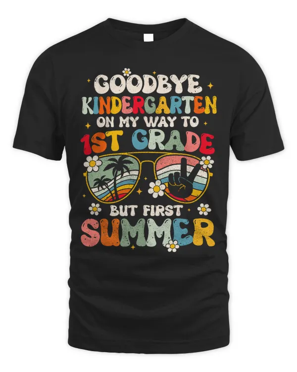 Goodbye Kindergarten Graduation To 1st Grade Hello Summer