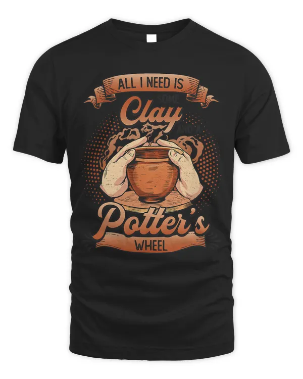 All I Need Is Some Clay And A Potter´s Wheel Pottery