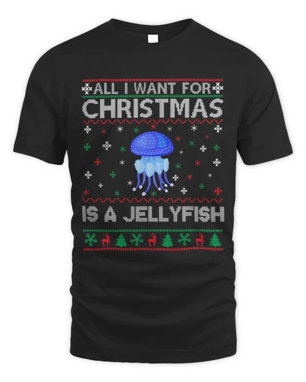 All I Want for Christmas is a Jellyfish Ugly Xmas Sweater