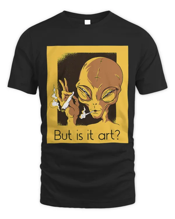 Funny art saying artist art critic alien