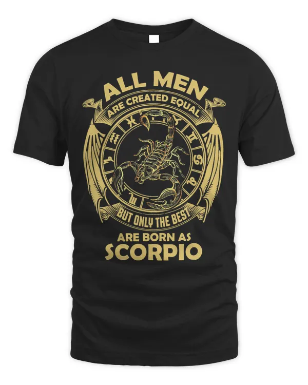 All Men Are Created Equal But The Best Are Born As Scorpion