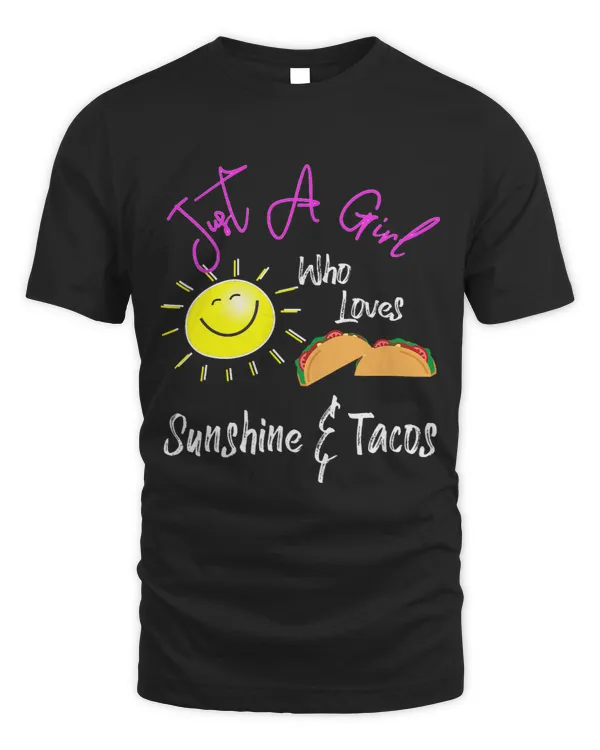 Girl Love Sunshine Tacos