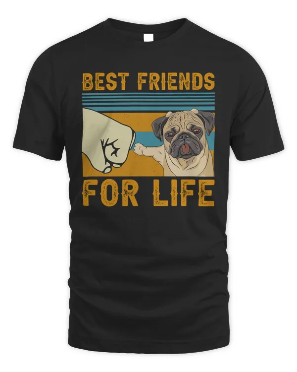 Best Friends For Life Pug