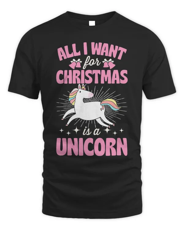 Unicorns Pony All I Want For Christmas Is A Unicorn Cute Matching Xmas 100