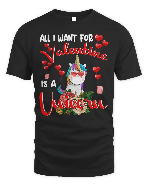 Unicorns Pony All I Want For Valentine Is A Unicorn Floral Unicorn Lover 65