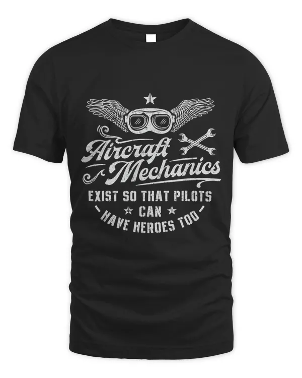Aircraft Mechanics Exist So That Pilots Can Have Heroes Too