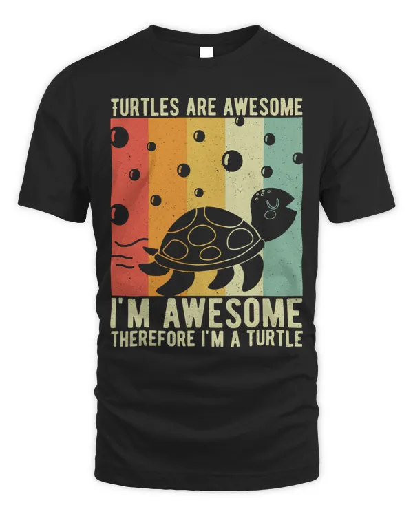 Turtle Lover Are Awesome Im Awesome Therefore Im a Turtle 9