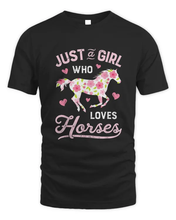 Just A Girl Who Loves Horses shirt