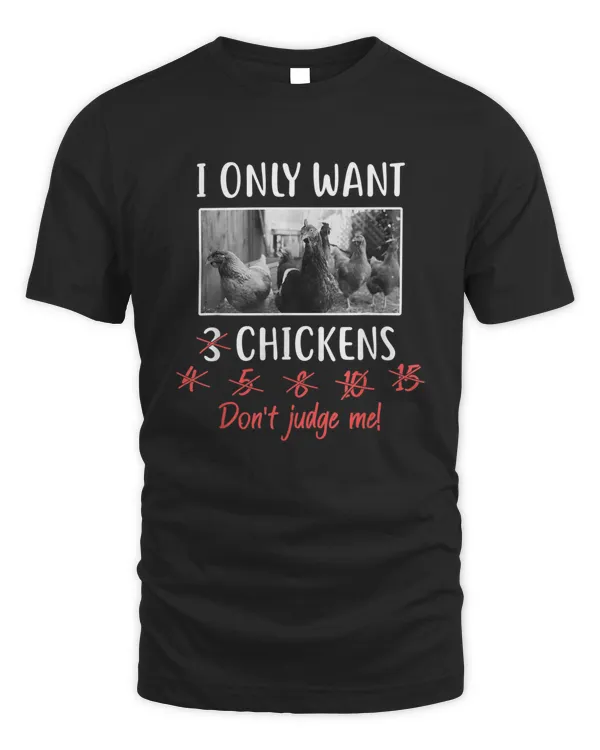 I Only Want 3 Chickens