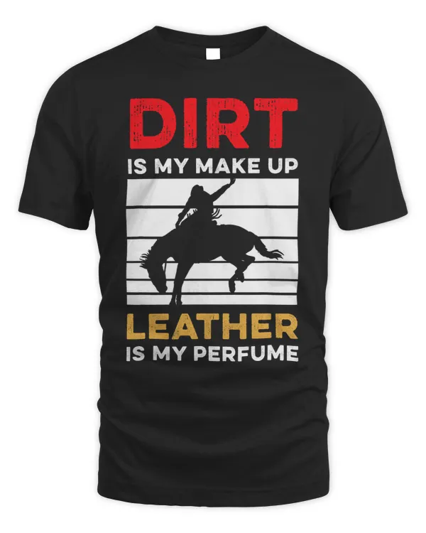 Horse Lover Womens Rodeo Horse Riding Bronc Quote Equestrian