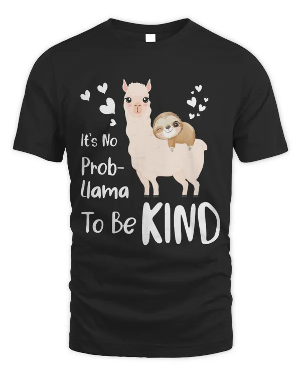 Llama Lover Unity Day Its No ProbLlama To Be Kind Cute Llama and Sloth