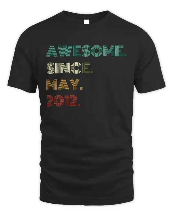 10 Years Old Awesome Since May 2012 10th Birthday T-Shirt