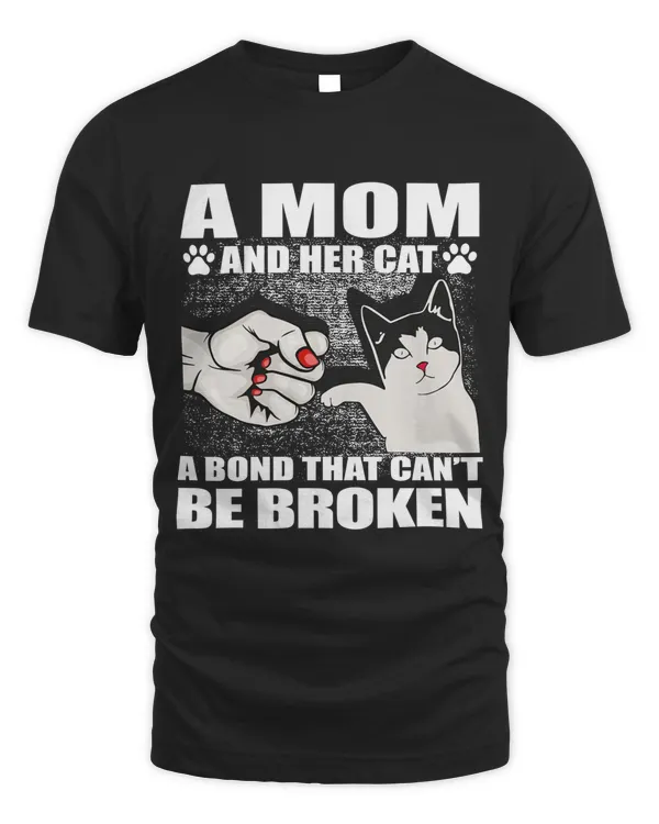 A Mom And Her Cat A Bond That Can't Be Broken Classic T Shirt