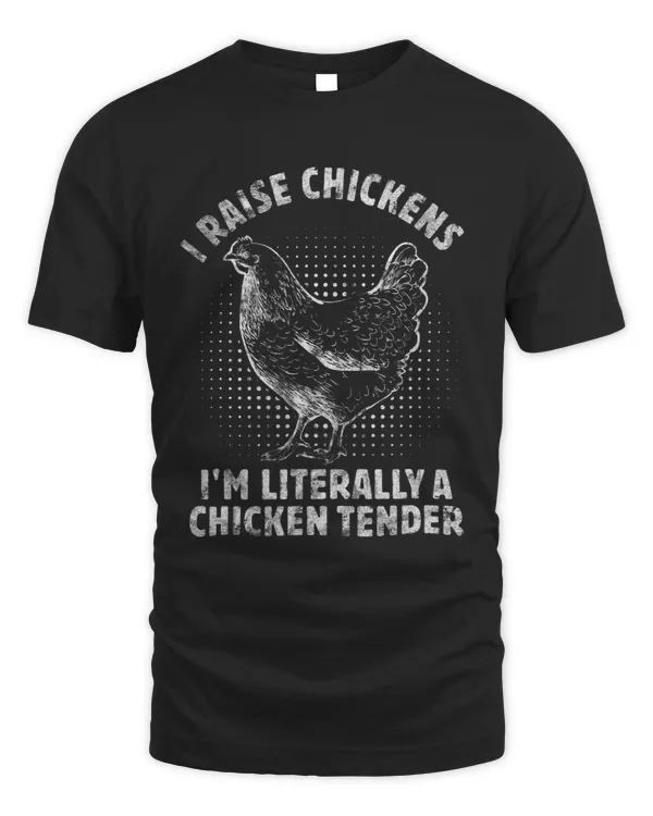 Chicken Lover style i raise chickens i am a chicken tender farm 1