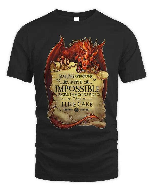 Dragon Animals Shirt Women Making Everyone Happy Is Impossible
