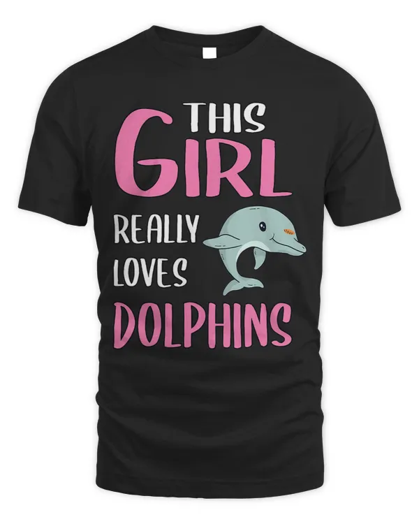 Dolphin Gift Womens Gift This Girl Really Loves Dolphins