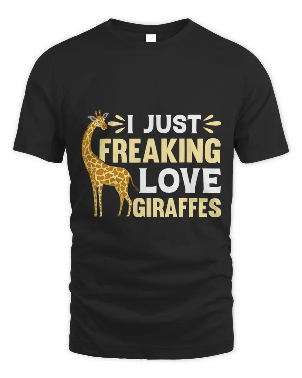 Giraffe Gift Zoo Giraffes I Just Freaking Love