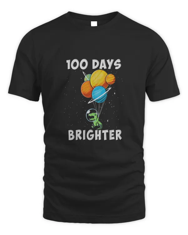 100 Days Brighter 100Th Day Of School Dinosaur T-Rex Space