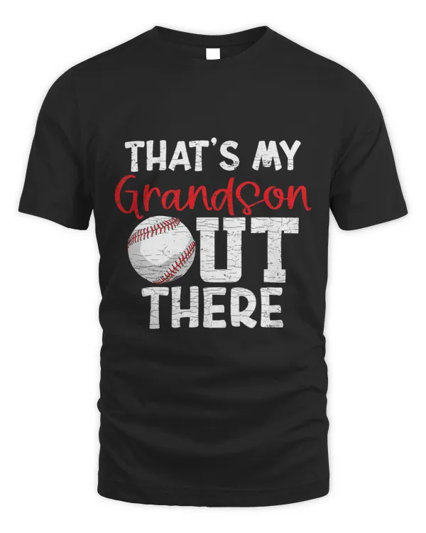 Baseball Gift Thats My Grandson Out There Baseball Grandparents