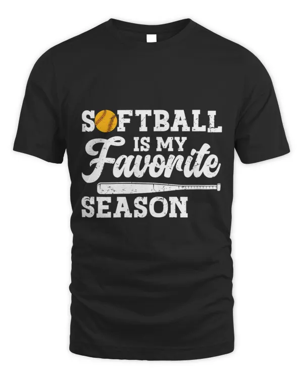 Softball Gift Womens Sports Graphic Softball Is My Favorite Season