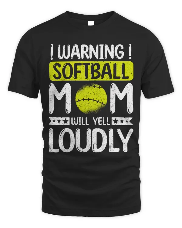 Softball Gift Womens Warning softball mom will yell loudly