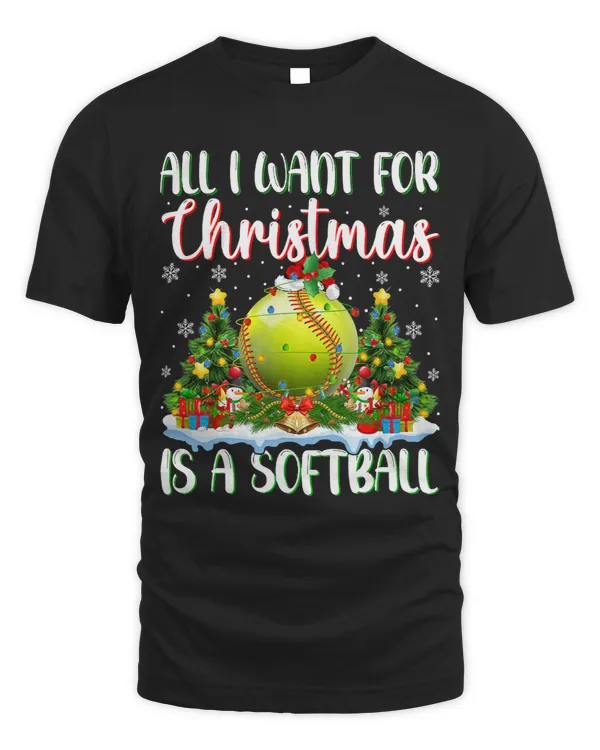 Softball Gift Xmas Lighting Santa All I Want For Christmas Is A Softball 32