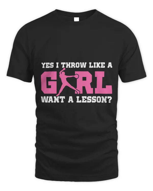 Softball Gift Yes I Throw Like A Girl Want A Lesson Funny Softball Pitcher 1