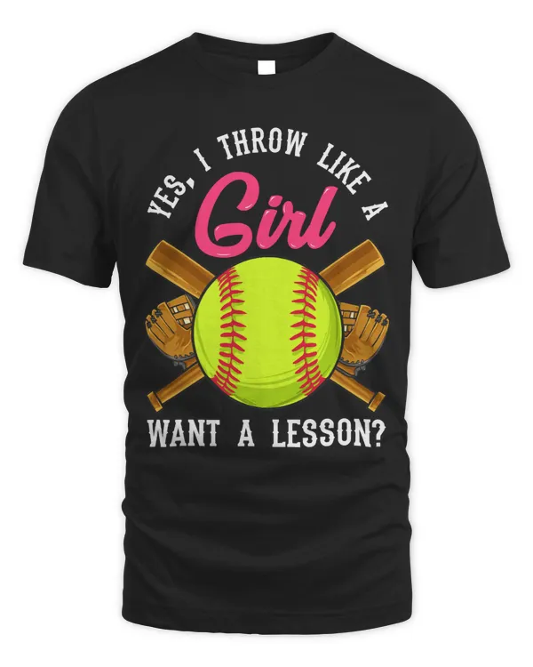 Softball Gift Yes I Throw Like a Girl Want a Lesson345