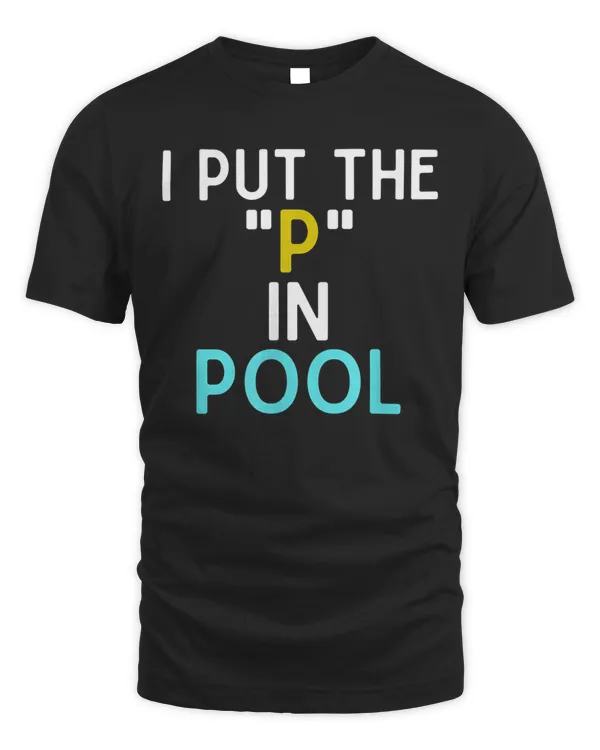 Put the "P" in pool