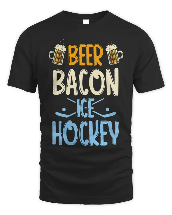 Beer Bacon Ice Hockey Player Coach Alcoholic Meat Lover