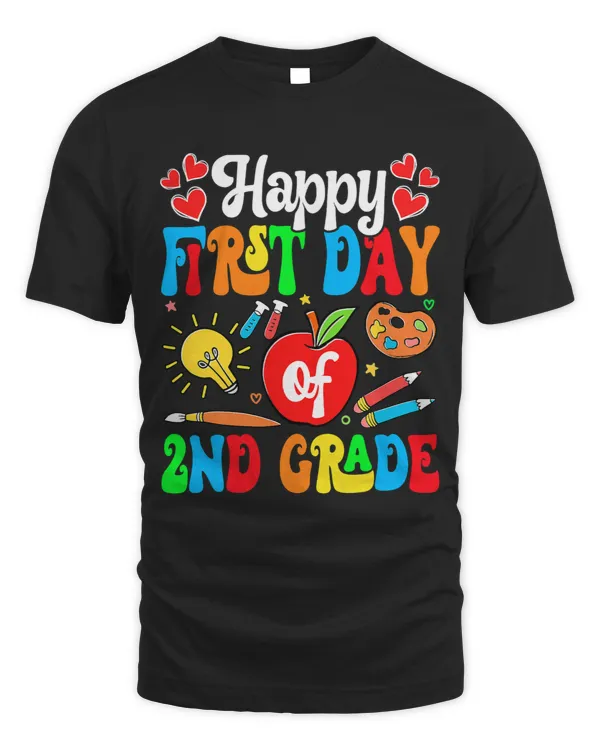 Teacher Job Funny Back To School Cute Happy First Day Of 2nd Grade