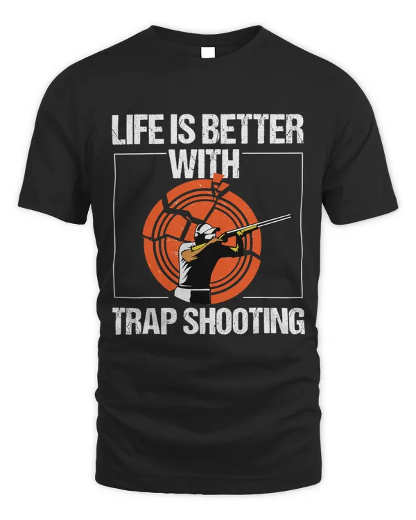 Trap Shooting Clay Shooter Life Is Better With Trap Shooting