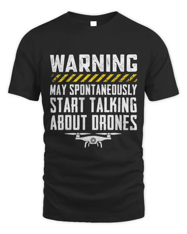 Warning May Start Talking About Drones Funny RC Quadcopter