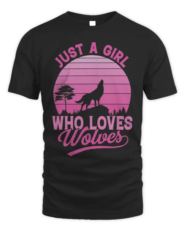 Wolf Lover Tee. Just A Girl Who Loves Wolves 4