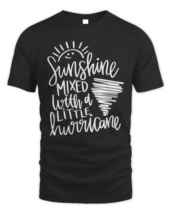 Hurricane Shirt, Vacation Graphic Tees, Sunshine Shirt, Funny T-Shirt, Summer Shirt, Sarcastic Gifts, Nature T-Shirt, Shirt for Women
