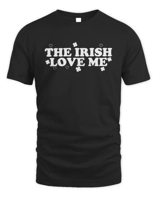 The Irish Love Me St. Patricks Day T-shirt_382