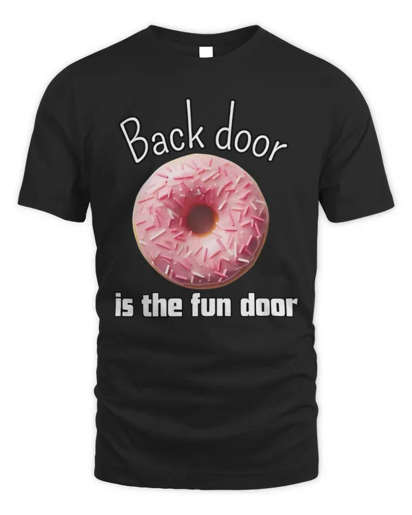 Back Door Superstar Shirt, Raunchy T shirt For Women, Stupid Funny Shirts, Sarcastic Shirt, Oddly Specific Shirts, Inappropriate Shirts