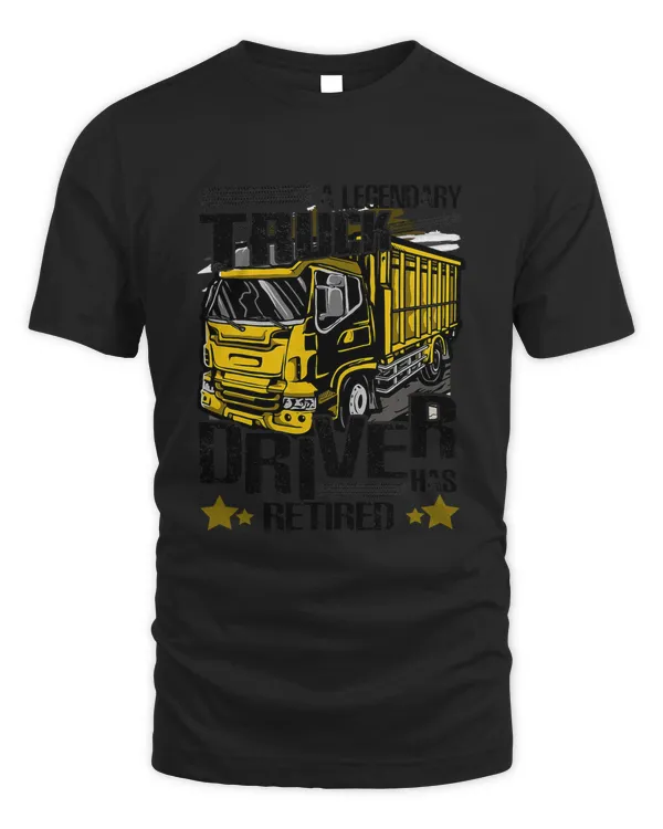 Trucking A Legendary Truck Driver Retired Trucker Retirement T-Shirt