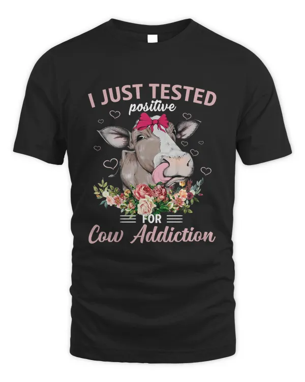 I Just Tested Positive For Cow Addiction