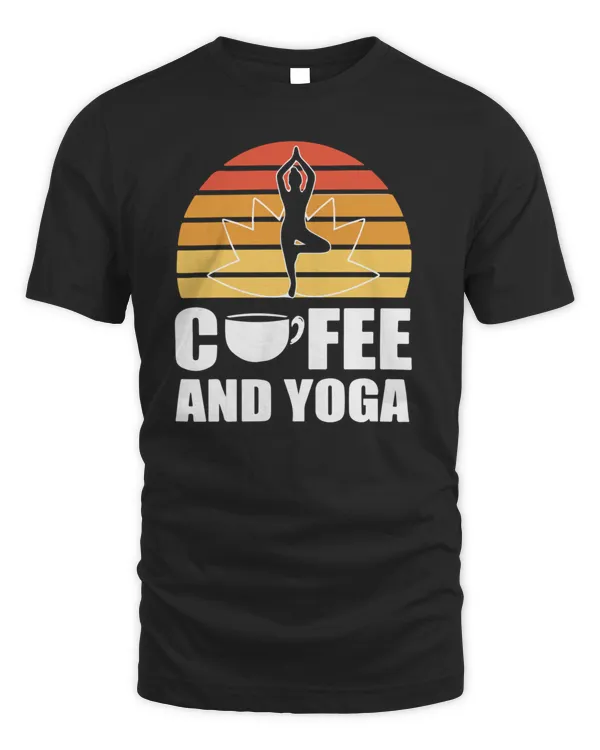 all i need is love and yoga and a coffee1828 T-Shirt