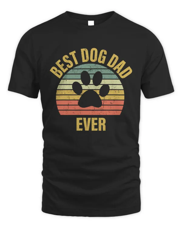 Best Dog Dad Ever Shirt, New Dad Shirt, Dad Shirt, Daddy Shirt, Father's Day Shirt, Best Dad shirt, Gift for Dad, Dog Dad Gift, Dog Lover Gift