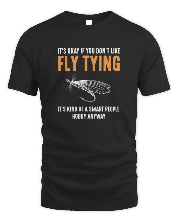 Fly Tying Fishingsmart people fly tying5244 T-Shirt