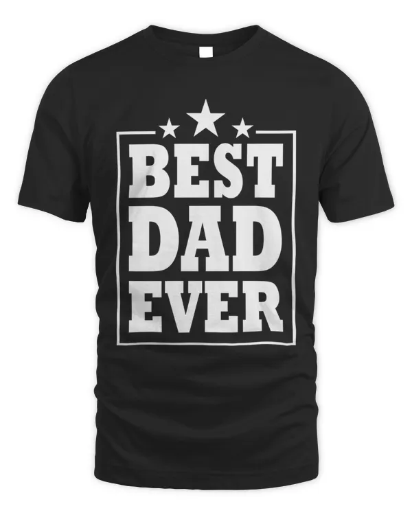 Best Dad Ever Star8299 T-Shirt